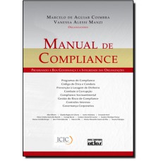 Manual De Compliance - Preservando A Boa Governanca E Integridade Das Organizacoes