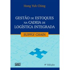 Gestão De Estoques Na Cadeia De Logística Integrada: Supply Chain