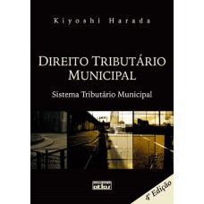 Direito Tributário Municipal: Sistema Tributário Municipal