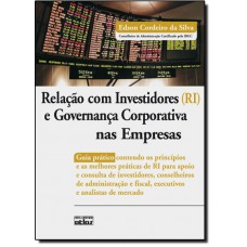 Relacao Com Investidores (Ri) E Governanca Corporativa Nas Empresas