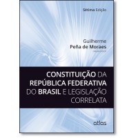 Constituicao Da Republica Federativa Do Brasil E Legislacao Correlata