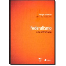 Federalismo: Uma Introducao