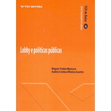 Lobby e políticas públicas - fgv de bolso