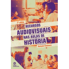 Recursos audiovisuais nas aulas de história