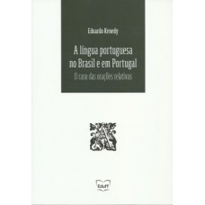 A língua portuguesa no Brasil e em Portugal