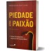 Piedade e paixão