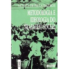 Metodologia e ideologia do trabalho social