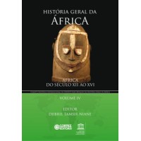 História geral da África - Volume 4