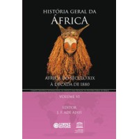História geral da África - Volume 6