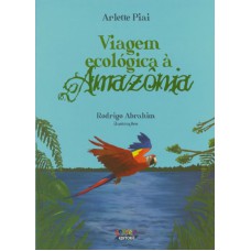 Viagem ecológica à Amazonia