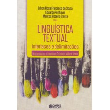Linguística textual - Interfaces e delimitações