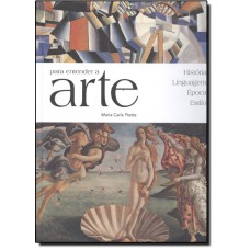 Para Entender A Arte