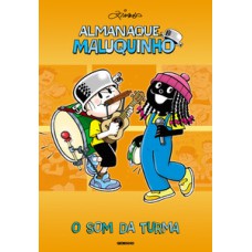 Almanaque Maluquinho - O som da Turma