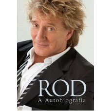 Rod, a autobiografia