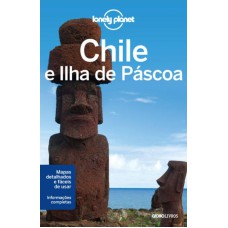 Lonely Planet Chile e Ilha de Páscoa