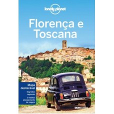 Lonely Planet Florença e Toscana