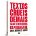 Textos cruéis demais para serem lidos rapidamente – Onde dorme o amor