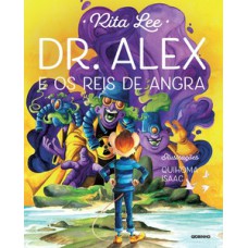 Dr. Alex e os reis de Angra