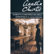 Poirot e o mistério da arca espanhola e outras histórias