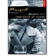 Maigret E O Negociante De Vinhos - Edicao De Bolso