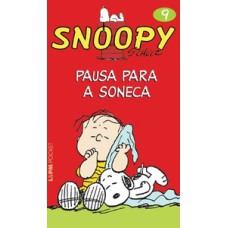 Snoopy 9 – pausa para a soneca