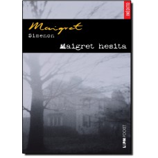 Maigret Hesita - Edicao De Bolso