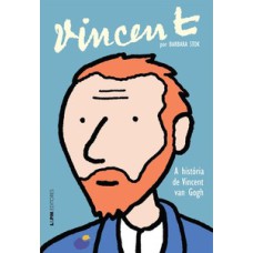 Vincent - a história de vincent van gogh