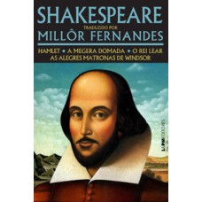 Shakespeare traduzido por millôr fernandes
