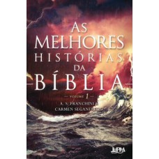 As melhores histórias da bíblia, volume 1