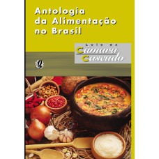 Antologia da Alimentação no Brasil