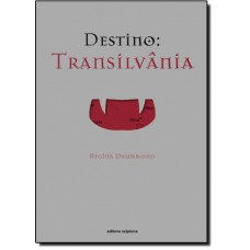 Destino: Transilvania