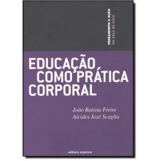 Educacao Como Pratica Corporal