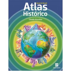 Atlas histórico geral e do Brasil