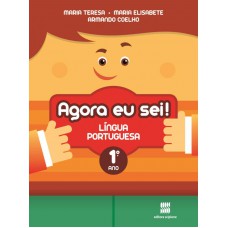 Agora eu sei! Língua portuguesa - 1º Ano