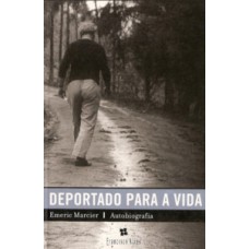 Deportado para a vida