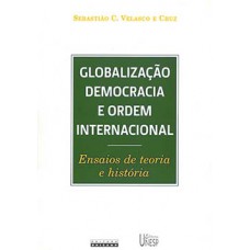 Globalização, democracia e ordem internacional