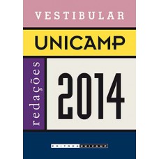 Vestibular Unicamp - Redações 2014