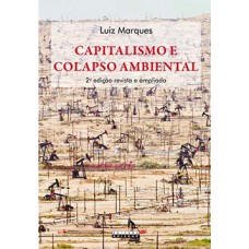 Capitalismo e colapso ambiental