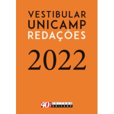 Redações do vestibular Unicamp - 2022
