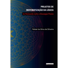 PROJETOS DE MATEMATIZAÇÃO DA LÓGICA