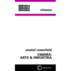 Cinema: arte & indústria