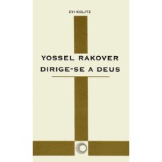 Yossel Rakover dirige-se a Deus