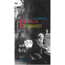 Ibsen e o novo sujeito da modernidade