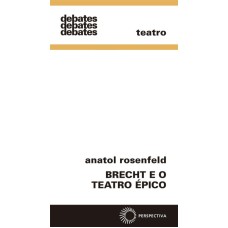 Brecht e o teatro épico
