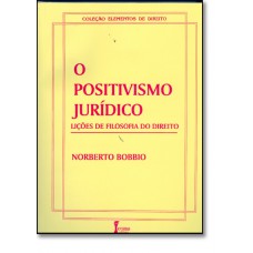 Positivismo Juridico, O: Licoes De Filosofia Do Direito