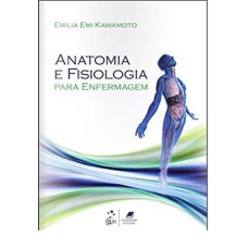 Anatomia e fisiologia para enfermagem