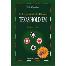 O livro verde do pôquer : Texas Holdem