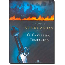 Cavaleiro Templario, O - Volume 2