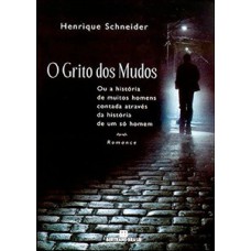 O GRITO DOS MUDOS