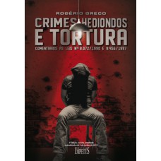 Crimes hediondos e tortura